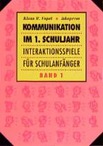 Cover-Bild Kommunikation im 1. Schuljahr. Interaktionsspiele für Schulanfänger