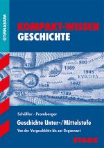 Cover-Bild Kompakt-Wissen Gymnasium - Geschichte Unterstufe/Mittelstufe