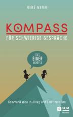 Cover-Bild Kompass für schwierige Gespräche - Das EIGER-Modell