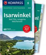Cover-Bild KOMPASS Wanderführer Isarwinkel, Bad Tölz, Lenggries, Walchensee, 60 Touren