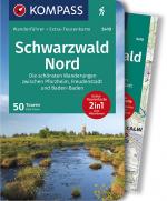 Cover-Bild KOMPASS Wanderführer Schwarzwald Nord, Die schönsten Wanderungen zwischen Pforzheim, Freudenstadt und Baden-Baden