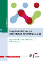 Cover-Bild Kompetenzentwicklung im Masterstudium Wirtschaftspädagogik