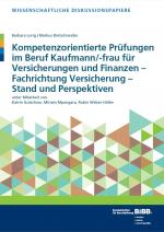 Cover-Bild Kompetenzorientierte Prüfungen im Beruf Kaufmann/-frau für Versicherungen und Finanzen - Fachrichtung Versicherung