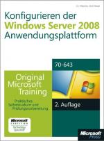 Cover-Bild Konfigurieren der Windows Server 2008-Anwendungsplattform - Original Microsoft Training für Examen 70-643, 2.