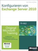 Cover-Bild Konfigurieren von Microsoft Exchange Server 2010 - Original Microsoft Training für Examen 70-662