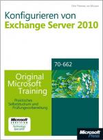 Cover-Bild Konfigurieren von Microsoft Exchange Server 2010 - Original Microsoft Training für Examen 70-662