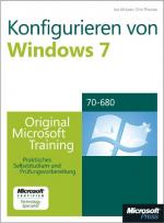 Cover-Bild Konfigurieren von Microsoft Windows 7 -- Original Microsoft Training für Examen 70-680