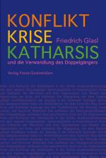 Cover-Bild Konflikt, Krise, Katharsis