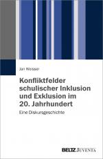 Cover-Bild Konfliktfelder schulischer Inklusion und Exklusion im 20. Jahrhundert