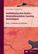 Cover-Bild Konfliktlösung ohne Gericht – Wirtschaftsmediation, Coaching, Nachhaltigkeit