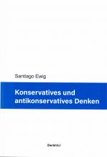 Cover-Bild Konservatives und antikonservatives Denken