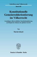 Cover-Bild Konstitutionelle Gemeinwohlorientierung im Völkerrecht.