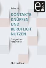 Cover-Bild Kontakte knüpfen und beruflich nutzen