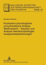 Cover-Bild Kontrastive phonologische und phonetische Analyse Weißrussisch-Deutsch und Analyse interferenzbedingter Ausspracheabweichungen