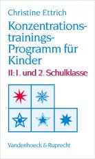 Cover-Bild Konzentrationstrainings-Programm für Kinder. II: 1. und 2. Schulklasse