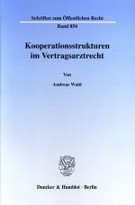 Cover-Bild Kooperationsstrukturen im Vertragsarztrecht.
