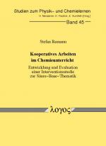 Cover-Bild Kooperatives Arbeiten im Chemieunterricht - Entwicklung und Evaluation einer Interventionsstudie zur Säure-Base-Thematik