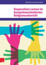 Cover-Bild Kooperatives Lernen im kompetenzorientierten Religionsunterricht