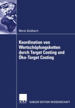 Cover-Bild Koordination von Wertschöpfungsketten durch Target Costing und Öko-Target Costing