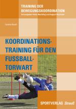 Cover-Bild Koordinationstraining des Fußball-Torwarts