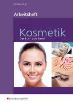 Cover-Bild Kosmetik / Kosmetik - Das Buch zum Beruf