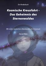 Cover-Bild Kosmische Kreuzfahrt - Das Geheimnis des Sterneswaldes