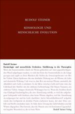 Cover-Bild Kosmologie und menschliche Evolution. Farbenlehre. Private Lehrstunden für Marie und Olga von Sivers und Mathilde Scholl aus den Jahren 1903 bis 1906.