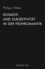 Cover-Bild Kosmos und Subjektivität in der Frühromantik