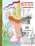 Cover-Bild Kostümbilder des 18. und 19. jahrhunderts (Ausmalbuch)