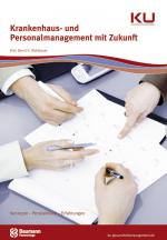 Cover-Bild Krankenhaus- und Personalmanagement mit Zukunft