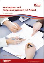 Cover-Bild Krankenhaus- und Personalmanagement mit Zukunft