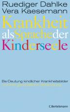 Cover-Bild Krankheit als Sprache der Kinderseele