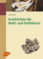 Cover-Bild Krankheiten der Wald- und Parkbäume