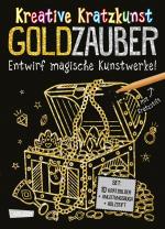 Cover-Bild Kratzbilder für Kinder: Kreative Kratzkunst: Goldzauber