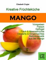 Cover-Bild Kreative Früchteküche: MANGO