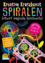 Cover-Bild Kreative Kratzkunst: Spiralen: Set mit 7 Kratztafeln, Spirograph, Anleitungsbuch und Holzstift