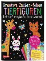 Cover-Bild Kreative Zauber-Folien: Tierfiguren