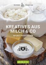 Cover-Bild Kreatives aus Milch & Co.