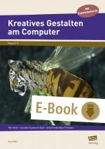 Cover-Bild Kreatives Gestalten am Computer (Sek I)