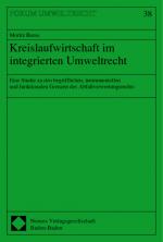 Cover-Bild Kreislaufwirtschaft im integrierten Umweltrecht
