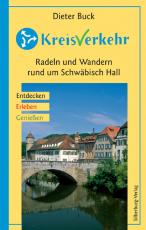 Cover-Bild KreisVerkehr – Radeln und Wandern rund um Schwäbisch Hall