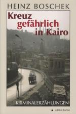 Cover-Bild Kreuz gefährlich in Kairo