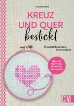 Cover-Bild Kreuz und quer bestickt