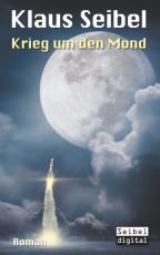 Cover-Bild Krieg um den Mond