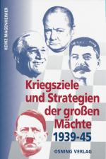 Cover-Bild Kriegsziele und Strategien der großen Mächte 1939-45