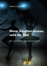 Cover-Bild Krimi-Trilogie Damendoppel / Wenn Schatten tanzen, naht der Tod