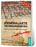 Cover-Bild Kriminalakte Neubrandenburg
