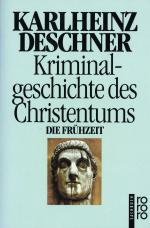 Cover-Bild Kriminalgeschichte des Christentums 1