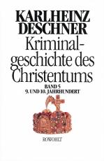 Cover-Bild Kriminalgeschichte des Christentums 5