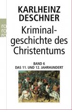 Cover-Bild Kriminalgeschichte des Christentums 6